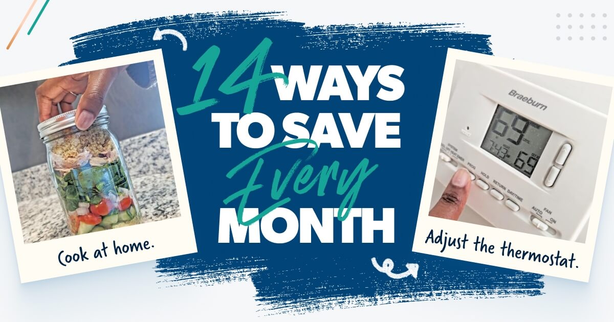 14 Ways to Save Every Month